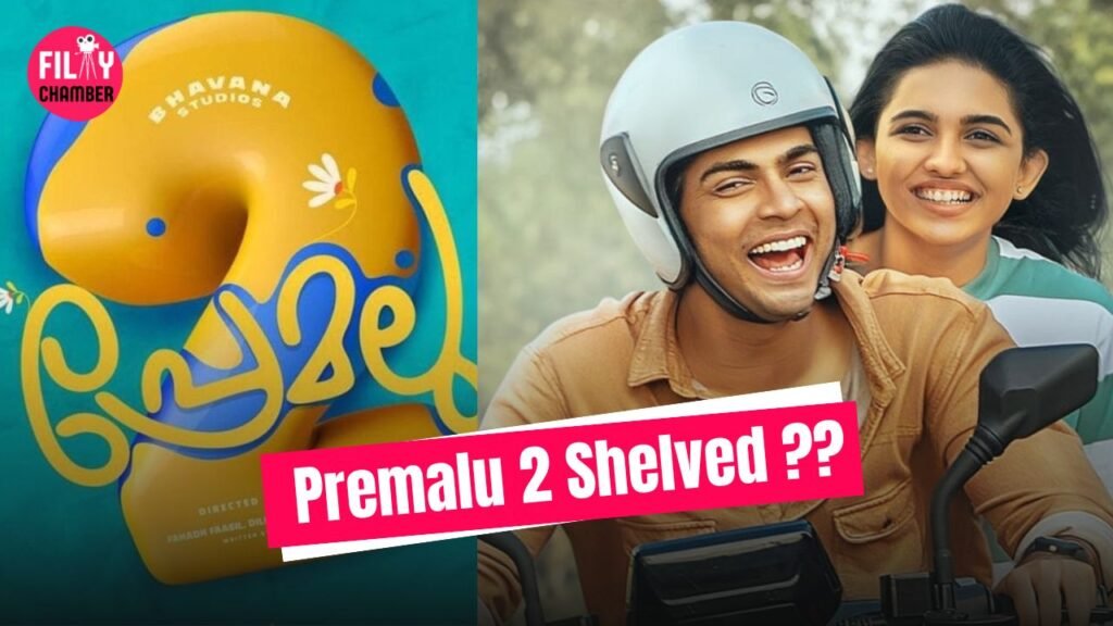 Is Premalu 2 Shelved