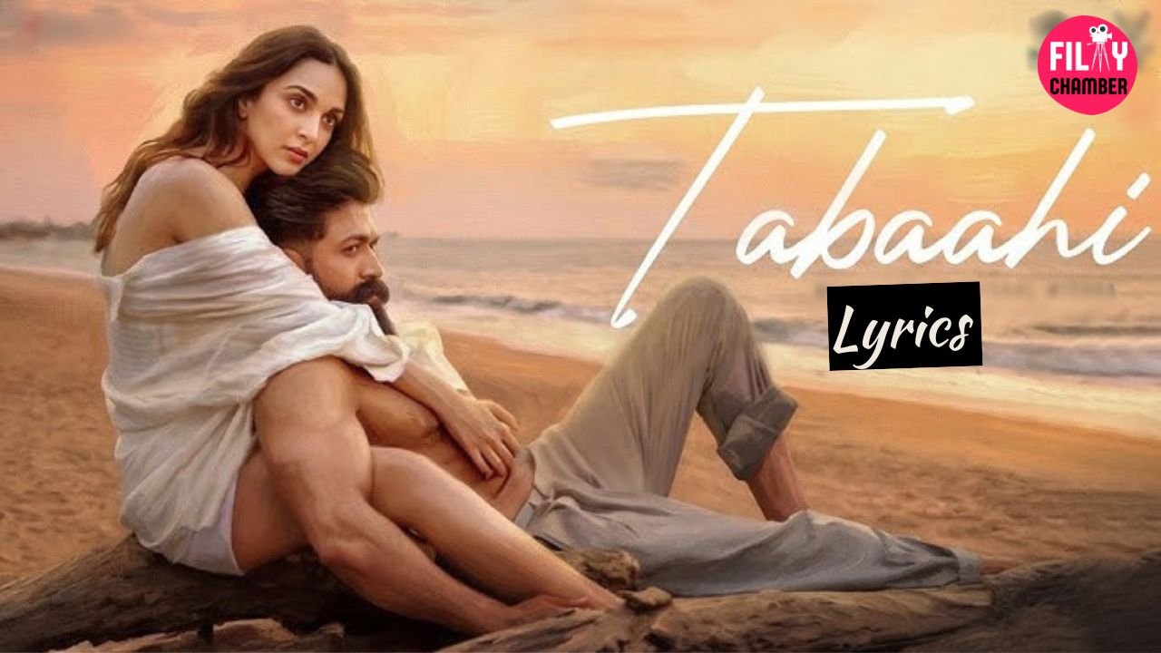 Tabaahi Lyrics Toxic