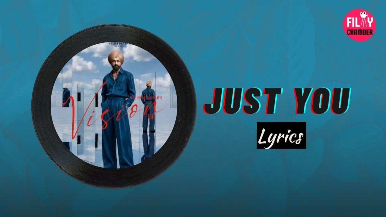Just You Lyrics Tarsem Jassar