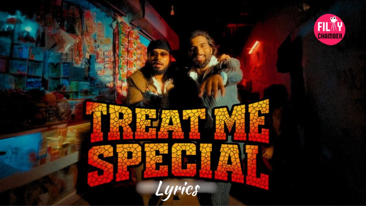 Treat Me Special Lyrics RAWme Hooda ft MC Square